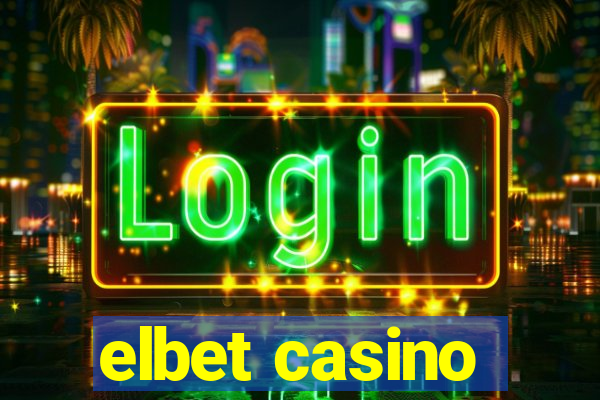 elbet casino