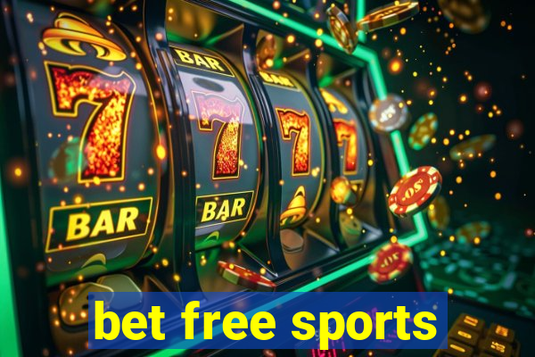 bet free sports