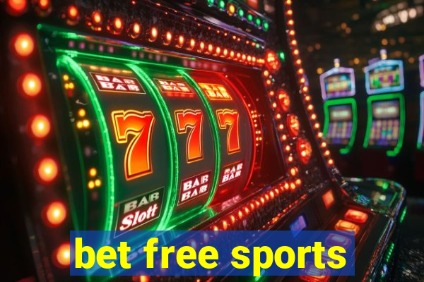 bet free sports