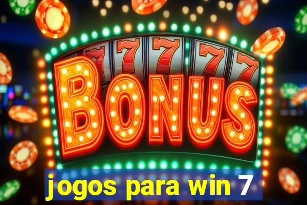 jogos para win 7