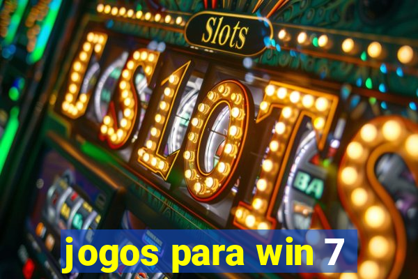 jogos para win 7