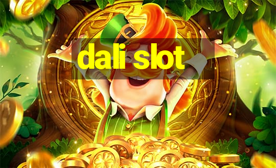 dali slot