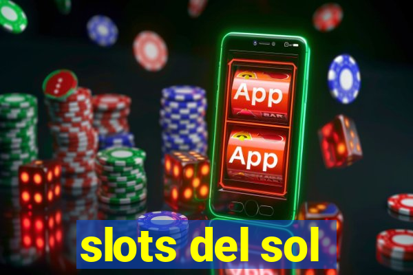 slots del sol