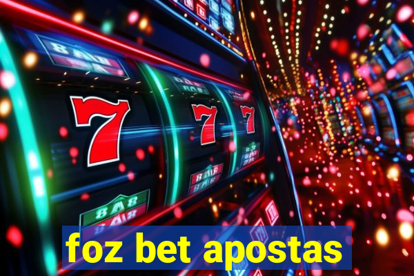 foz bet apostas