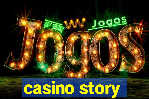 casino story