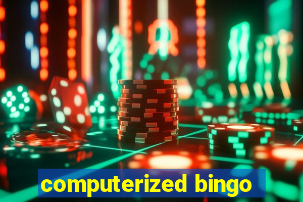 computerized bingo