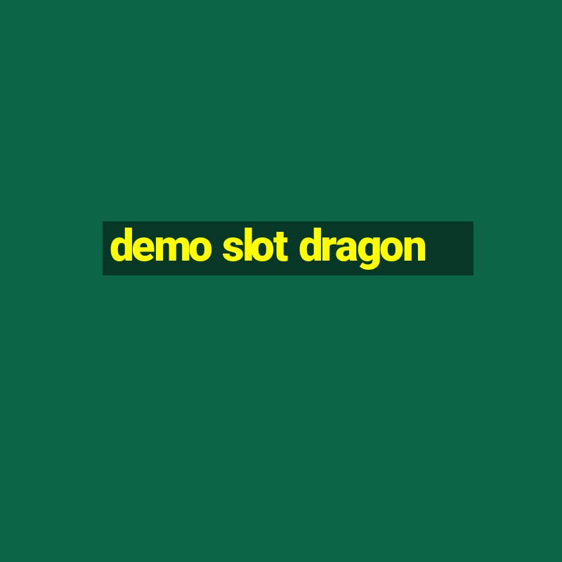 demo slot dragon