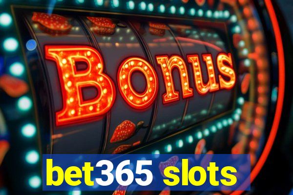 bet365 slots