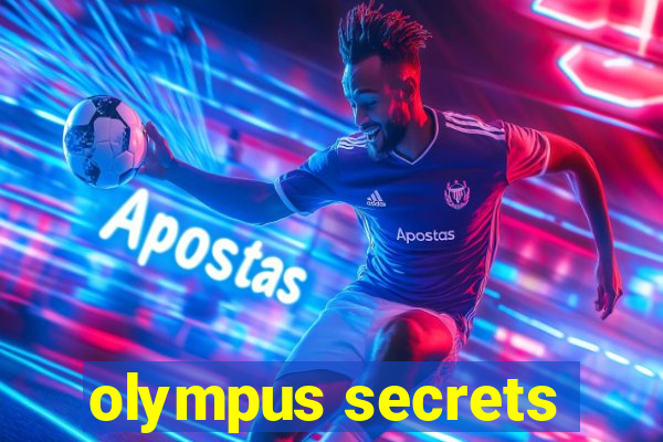 olympus secrets