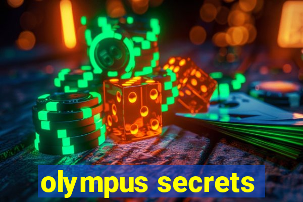 olympus secrets