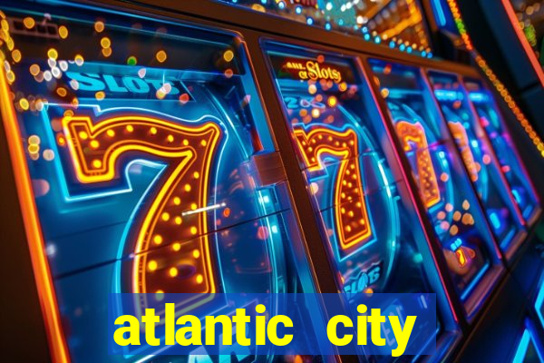 atlantic city casinos nj