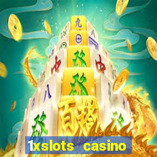 1xslots casino бездепозитный бонус за регистрацию