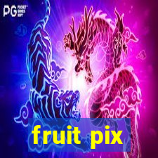 fruit pix