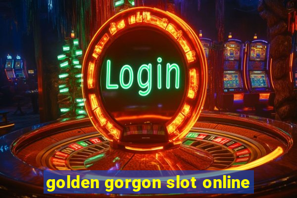 golden gorgon slot online