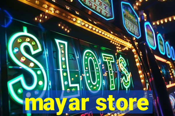 mayar store