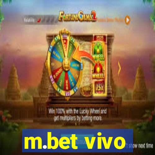 m.bet vivo