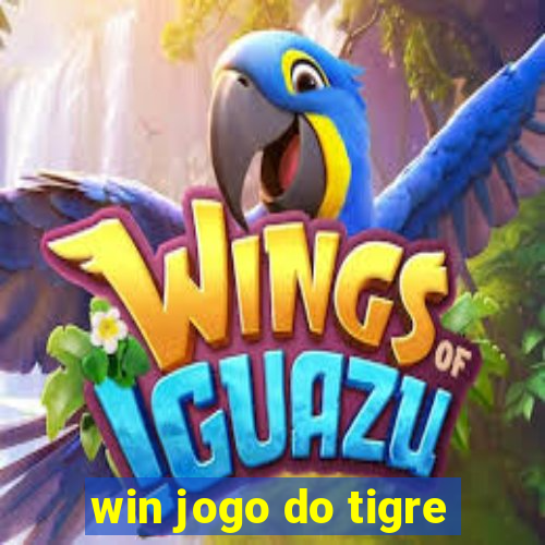 win jogo do tigre