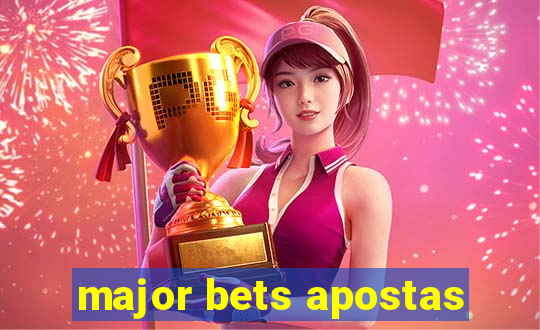 major bets apostas