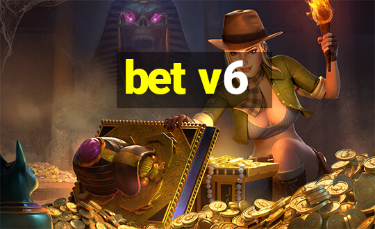 bet v6