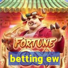 betting ew