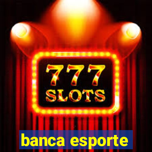 banca esporte