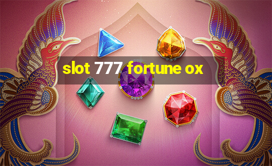 slot 777 fortune ox