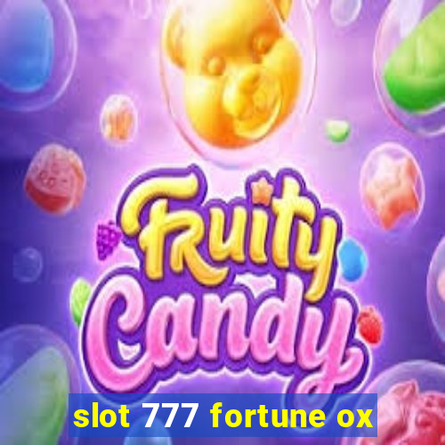 slot 777 fortune ox