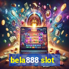 bela888 slot