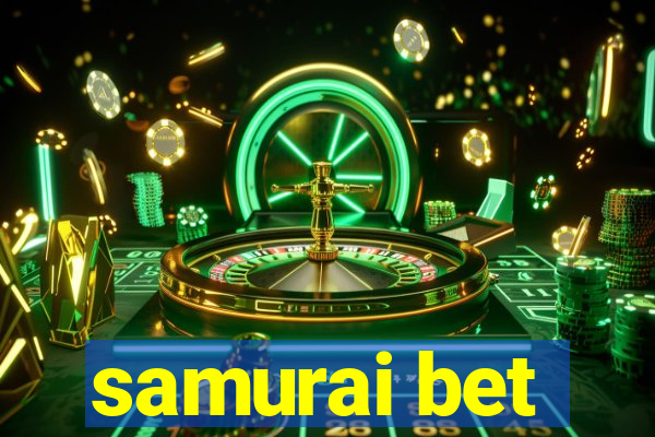 samurai bet