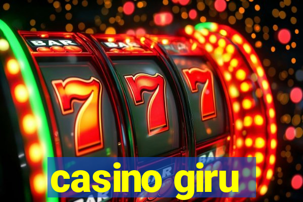 casino giru