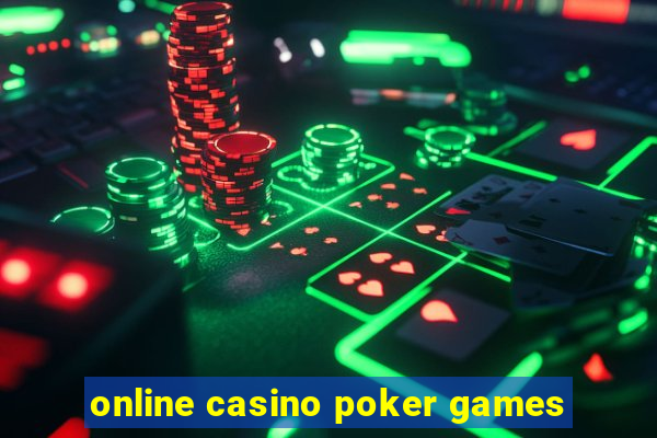 online casino poker games