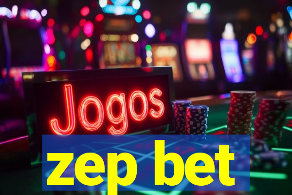 zep bet