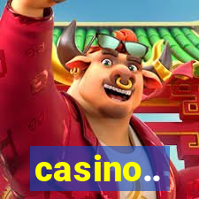 casino..