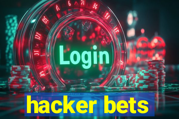 hacker bets