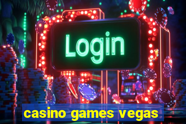 casino games vegas