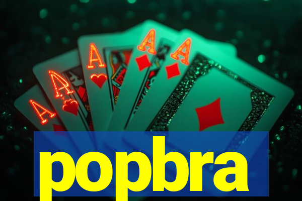 popbra