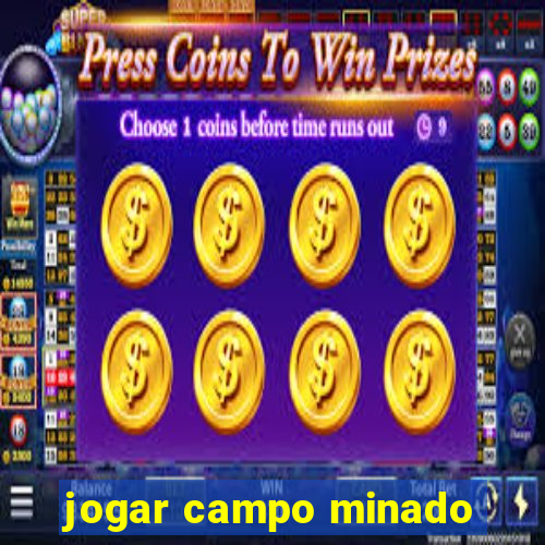 jogar campo minado