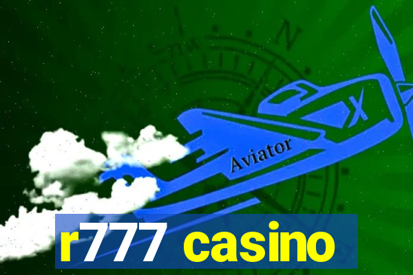 r777 casino