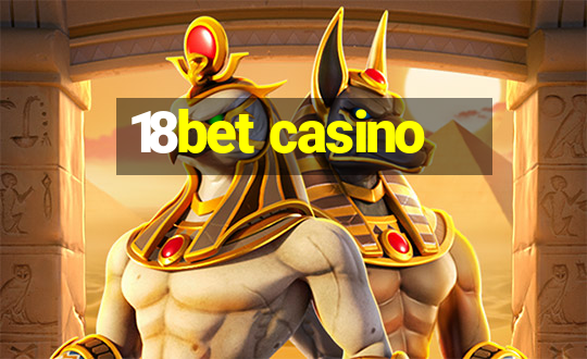 18bet casino