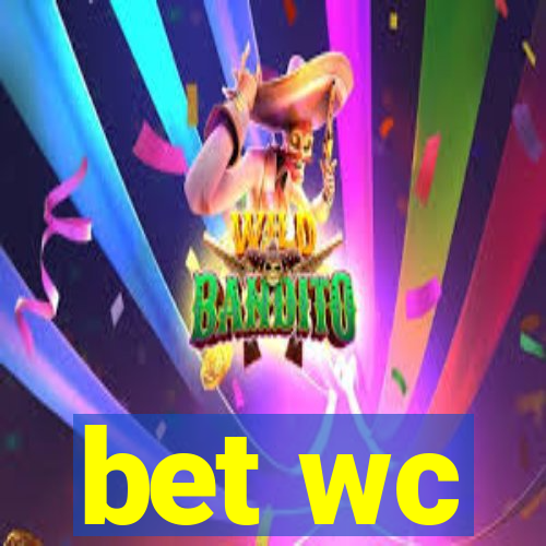 bet wc