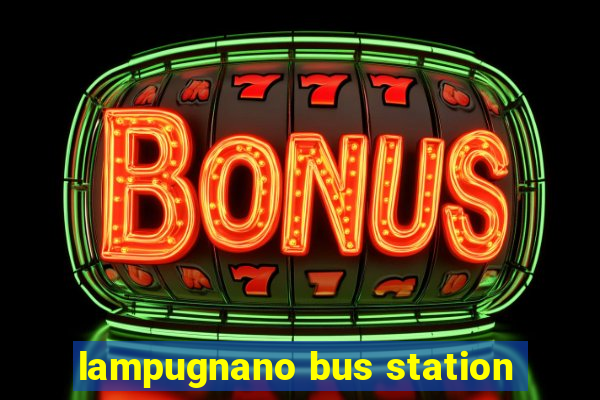 lampugnano bus station