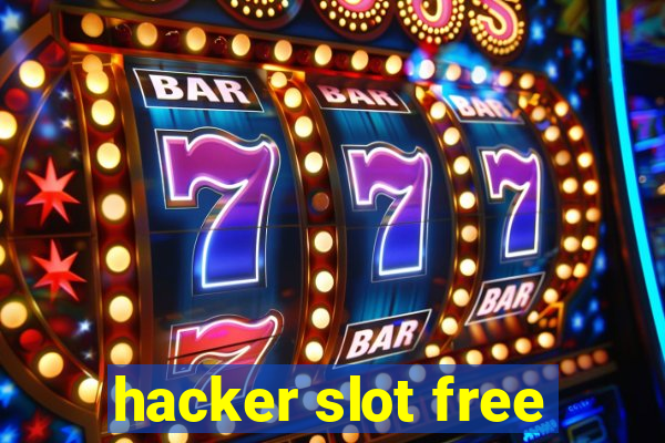 hacker slot free