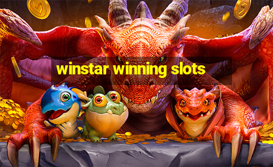 winstar winning slots