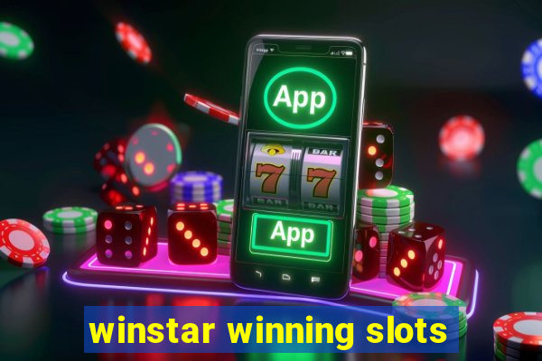 winstar winning slots