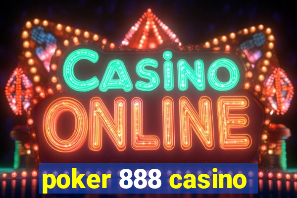 poker 888 casino