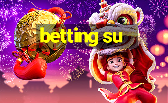 betting su