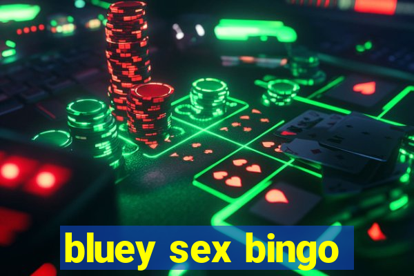 bluey sex bingo