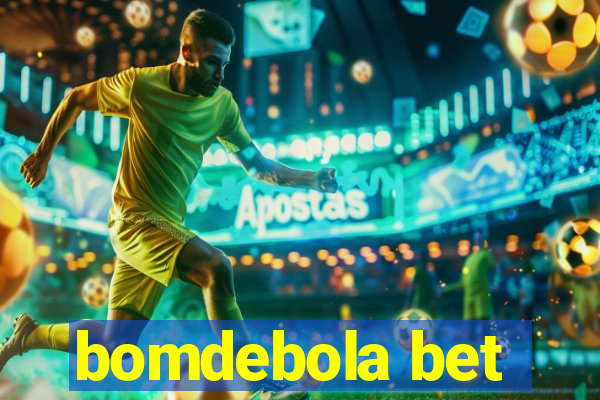 bomdebola bet