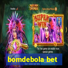 bomdebola bet