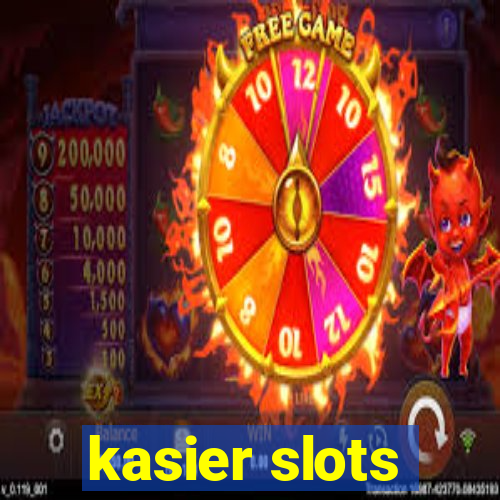 kasier slots